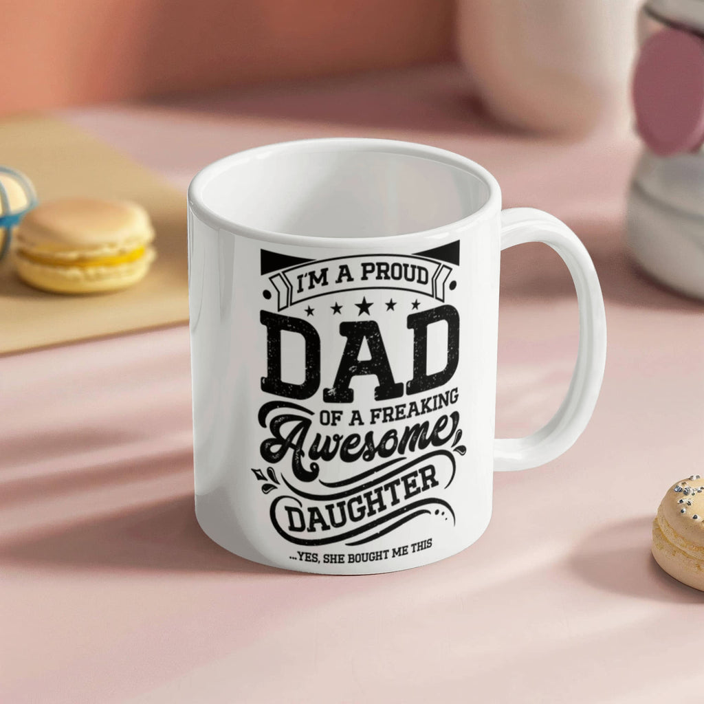 I'm a Proud Dad – Ceramic Mug