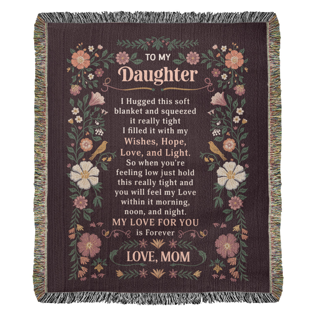 To My Daughter - Heirloom Blanket