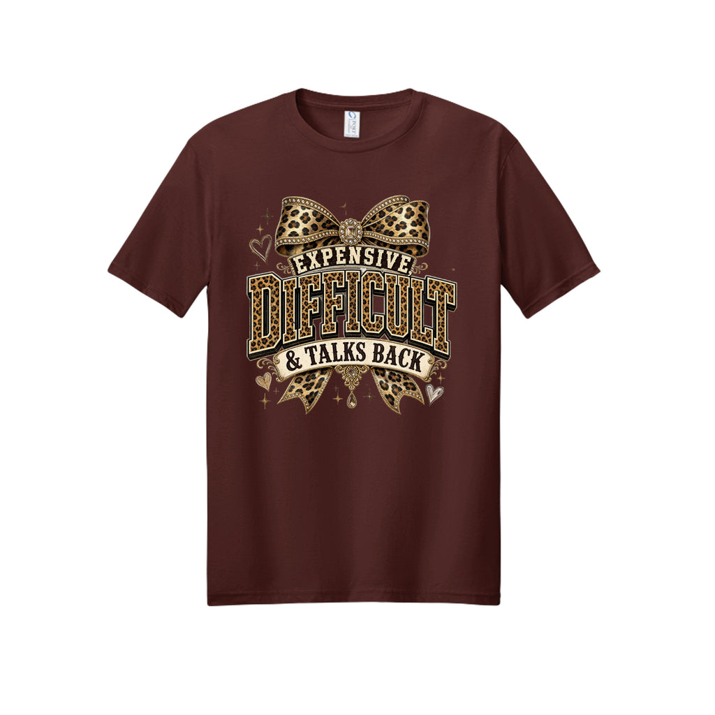 Expensive, Difficult & Talks Back Graphic Tee
